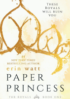 The Royals 1 - Paper Princess - Erin Watt - TRT.epub